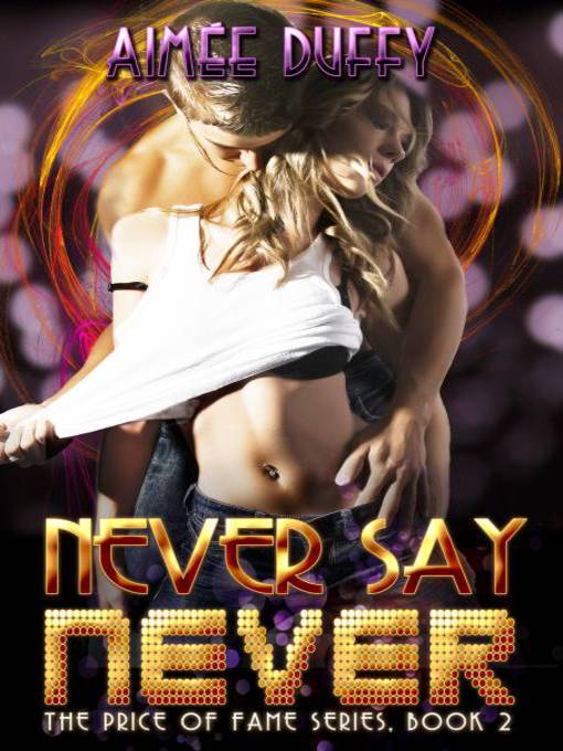 Title details for Never Say Never by Aimée Duffy - Available